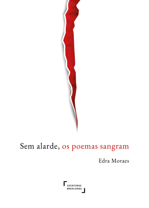 Sem alarde, os poemas sangram (pré-venda)
